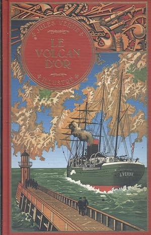 Image du vendeur pour Le volcan d'or. Voyages extraordinaires. mis en vente par Librairie Et Ctera (et caetera) - Sophie Rosire