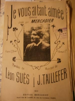 Je vous ai tant aimée. Romance. Vers 1920.