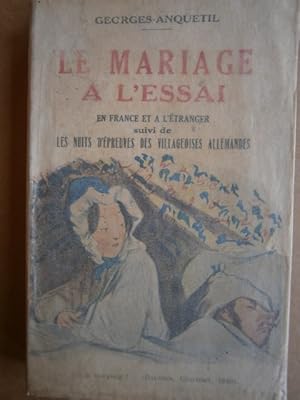 Seller image for Le mariage  l'essai. Suivi de " Les nuits d'preuves des villageoises allemandes". for sale by Librairie Et Ctera (et caetera) - Sophie Rosire