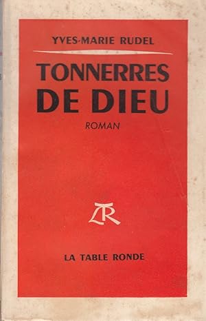 Imagen del vendedor de Tonnerres de Dieu. Roman. a la venta por Librairie Et Ctera (et caetera) - Sophie Rosire