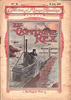 Bild des Verkufers fr Le capitaine Rex. Vers 1900. zum Verkauf von Librairie Et Ctera (et caetera) - Sophie Rosire