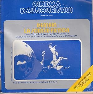 Cinéma d'aujourd'hui N° 7. Demain la science-fiction. Les 50 films clés du cinéma de S.-F. Printe...