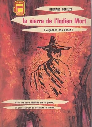 Imagen del vendedor de La Sierra de l'indien mort (Vagabond des Andes). a la venta por Librairie Et Ctera (et caetera) - Sophie Rosire