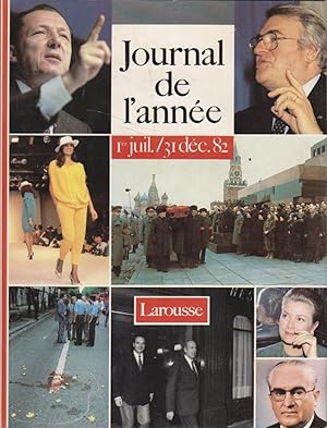 Journal de l'année. Edition 1982. 2 e semestre. 1er juillet - 31 décembre 1982.