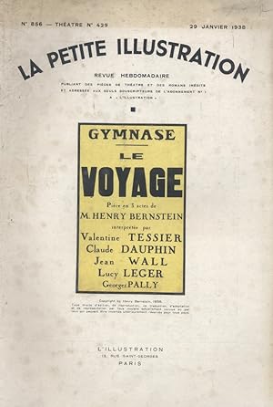 Seller image for La Petite illustration thtrale N 429 : Le voyage, pice de Henry Bernstein. 29 janvier 1938. for sale by Librairie Et Ctera (et caetera) - Sophie Rosire