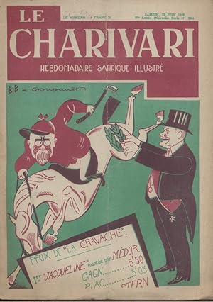 Bild des Verkufers fr Le Charivari N 104. Hebdomadaire satirique illustr. 23 juin 1928. zum Verkauf von Librairie Et Ctera (et caetera) - Sophie Rosire