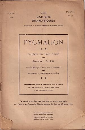 Image du vendeur pour Pygmalion, comdie en cinq actes de Bernard Shaw. 15 mars 1924. mis en vente par Librairie Et Ctera (et caetera) - Sophie Rosire