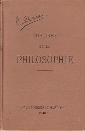 Seller image for Histoire de la philosophie. Conforme aux programmes classique et moderne. for sale by Librairie Et Ctera (et caetera) - Sophie Rosire