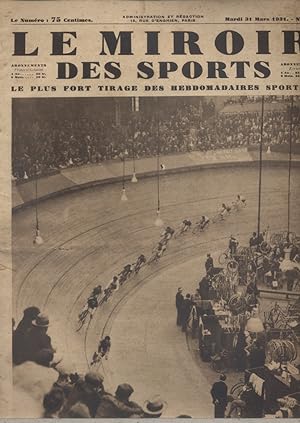 Le miroir des sports N° 588. En couverture : Les six jours de Paris au Vel' d'hiv'. 31 mars 1931.