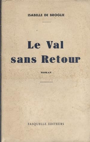 Image du vendeur pour Le val sans retour. mis en vente par Librairie Et Ctera (et caetera) - Sophie Rosire