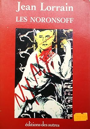 Bild des Verkufers fr Les Noronsoff. zum Verkauf von Librairie Et Ctera (et caetera) - Sophie Rosire