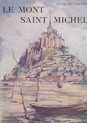 Bild des Verkufers fr Le Mont Saint-Michel. Ouvrage orn de 49 hliogravures. Couverture de Louis Garin. zum Verkauf von Librairie Et Ctera (et caetera) - Sophie Rosire