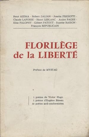 Seller image for Florilge de la libert. Envoi d'Andr Pags. for sale by Librairie Et Ctera (et caetera) - Sophie Rosire