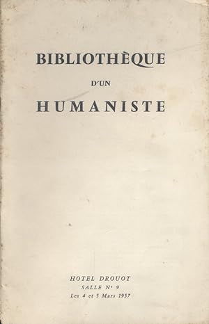 Seller image for Bibliothque d'un humaniste. Vente  Drouot par Jean-Rousseau-Girard. for sale by Librairie Et Ctera (et caetera) - Sophie Rosire