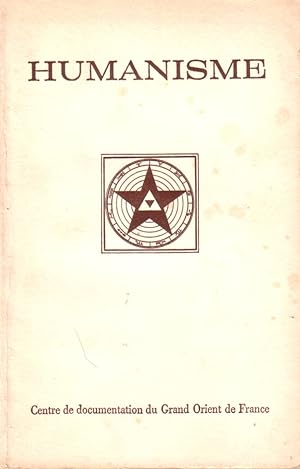 Humanisme N° 69 70. Revue du centre de documentation du Grand orient de France. Mai-octobre 1968.