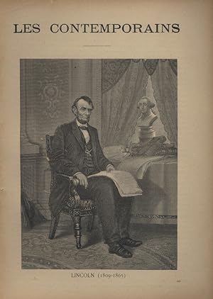 Les contemporains : Lincoln (1809-1865). Biographie accompagnée d'un portrait. Fin XIXe. Vers 1900.