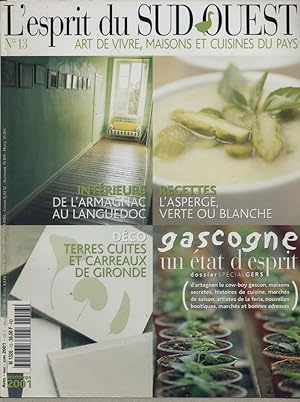L'esprit du Sud-Ouest N° 13. Art de vivre, maisons et cuisines du pays. Terre cuite de Gironde - ...