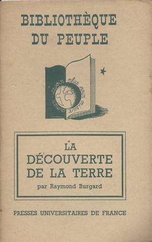 Seller image for La dcouverte de la terre. for sale by Librairie Et Ctera (et caetera) - Sophie Rosire