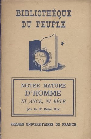 Seller image for Notre nature d'homme. Ni ange, ni bte. for sale by Librairie Et Ctera (et caetera) - Sophie Rosire