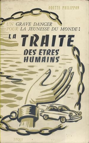 Seller image for Un grave danger pour la jeunesse du monde : la traite des tres humains. for sale by Librairie Et Ctera (et caetera) - Sophie Rosire