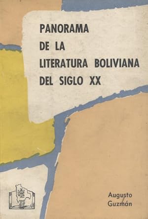 Imagen del vendedor de Panorama de la literatura boliviana del siglo XX. a la venta por Librairie Et Ctera (et caetera) - Sophie Rosire