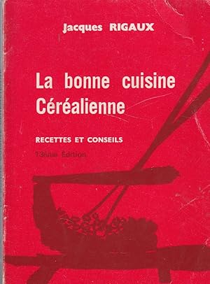 Image du vendeur pour La bonne cuisine cralienne. Recettes et conseils. mis en vente par Librairie Et Ctera (et caetera) - Sophie Rosire