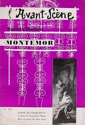 L'Avant-scène - Fémina théâtre N° 154 : Montemor ou la couronne et le sang de Geneviève Bailac. S...