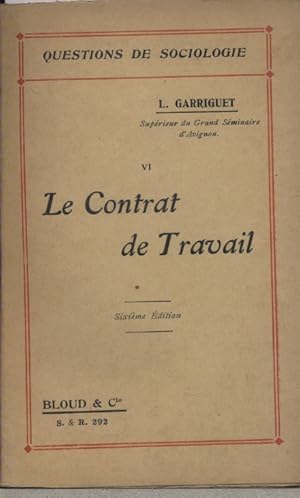 Imagen del vendedor de Le contrat de travail. Questions de sociologie-6. a la venta por Librairie Et Ctera (et caetera) - Sophie Rosire