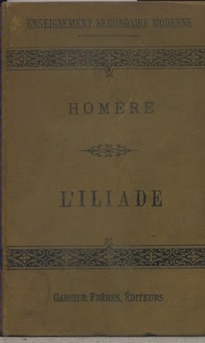 L'Iliade. Texte français. Vers 1900.