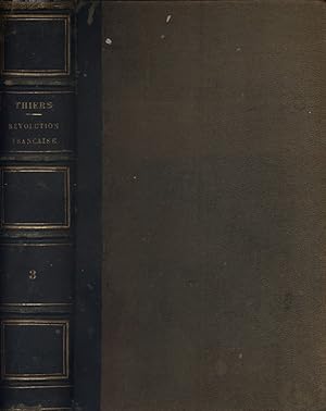 Histoire de la Révolution française. Troisième volume sur quatre. Quinzième édition.