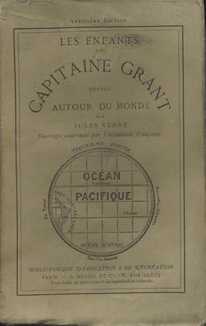 Les enfants du capitaine Grant. Troisième partie seule. Vers 1880.