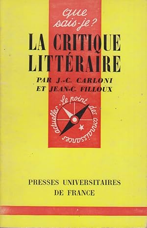 La critique littéraire.