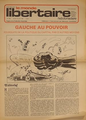 Le Monde libertaire N° 406. Organe de la Fédération anarchiste. Hebdomadaire. Gauche au pouvoir, ...