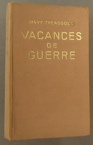 Seller image for Vacances de guerre. for sale by Librairie Et Ctera (et caetera) - Sophie Rosire