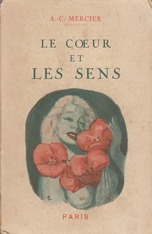 Immagine del venditore per Le coeur et les sens. venduto da Librairie Et Ctera (et caetera) - Sophie Rosire