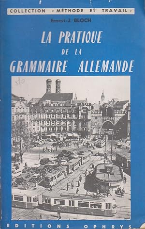 Immagine del venditore per La pratique de la grammaire allemande. venduto da Librairie Et Cætera (et caetera) - Sophie Rosière