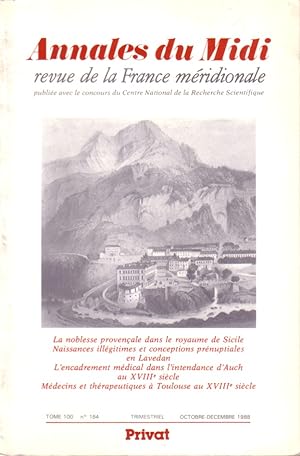 Annales du Midi - Tome 100 N° 184. Sicile - Lavedan - Auch - Médecins de Toulouse au 18e. Octobre...