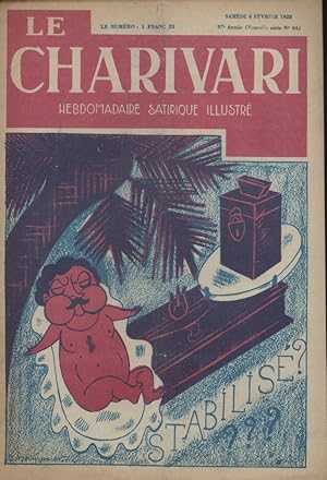 Bild des Verkufers fr Le Charivari N 84. Hebdomadaire satirique illustr. 4 fvrier 1928. zum Verkauf von Librairie Et Ctera (et caetera) - Sophie Rosire