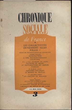 Seller image for Chronique sociale de France N 3 - 1956. Les collectivits deviennent-elles folles? 15 mai 1956. for sale by Librairie Et Ctera (et caetera) - Sophie Rosire