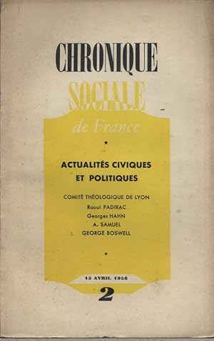 Seller image for Chronique sociale de France N 2 - 1958. Actualits viviques et politiques. Comit thologique de Lyon. 15 avril 1958. for sale by Librairie Et Ctera (et caetera) - Sophie Rosire