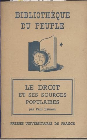 Image du vendeur pour Le droit et ses sources populaires. mis en vente par Librairie Et Ctera (et caetera) - Sophie Rosire