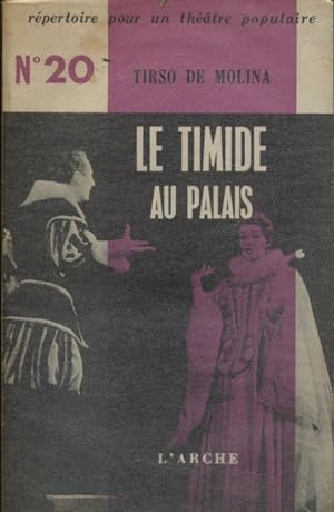 Bild des Verkufers fr Le timide au palais. zum Verkauf von Librairie Et Ctera (et caetera) - Sophie Rosire