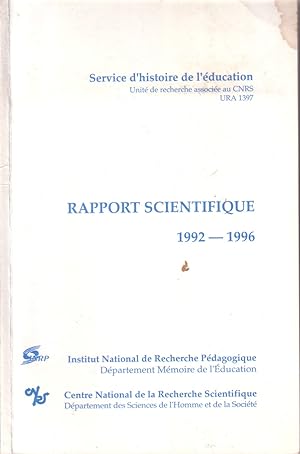 Seller image for Service d'histoire de l'ducation : Rapport scientifique 1992-1996. for sale by Librairie Et Ctera (et caetera) - Sophie Rosire