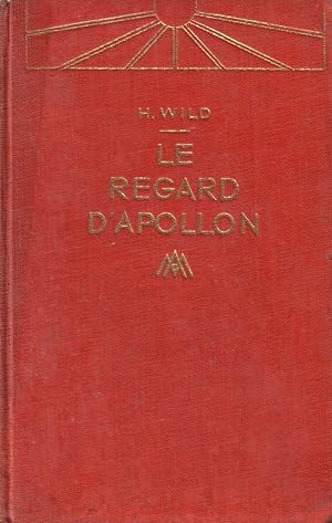 Seller image for Le regard d'Apollon Roman. for sale by Librairie Et Ctera (et caetera) - Sophie Rosire