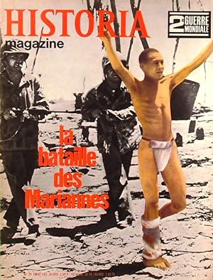 Historia magazine. Seconde guerre mondiale. Numéro 70. La bataille des Mariannes. 20 mars 1969.