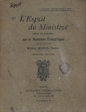 Seller image for L'esprit du ministre. Choix de penses sur le ministre vanglique Vers 1900. for sale by Librairie Et Ctera (et caetera) - Sophie Rosire