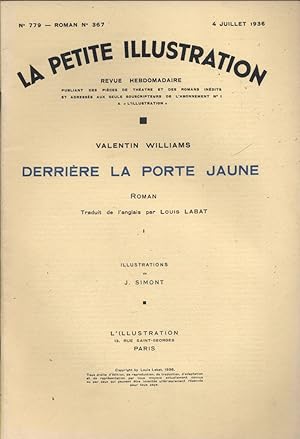 Seller image for La petite illustration - Roman : Derri�re la porte jaune. Nouvelle. Juillet 1936. for sale by Librairie Et C�tera - Sophie Rosi�re