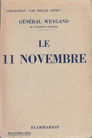 Imagen del vendedor de Le 11 novembre. a la venta por Librairie Et Ctera (et caetera) - Sophie Rosire