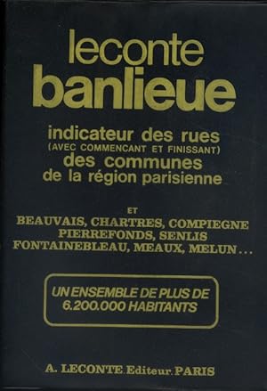 Guide de la banlieue de Paris avec plans et renseignements utile. Indicateur des rues de 240 comm...