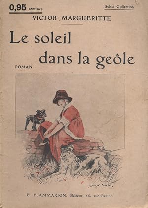 Imagen del vendedor de Le soleil dans la gele. Roman. Vers 1925. a la venta por Librairie Et Ctera (et caetera) - Sophie Rosire